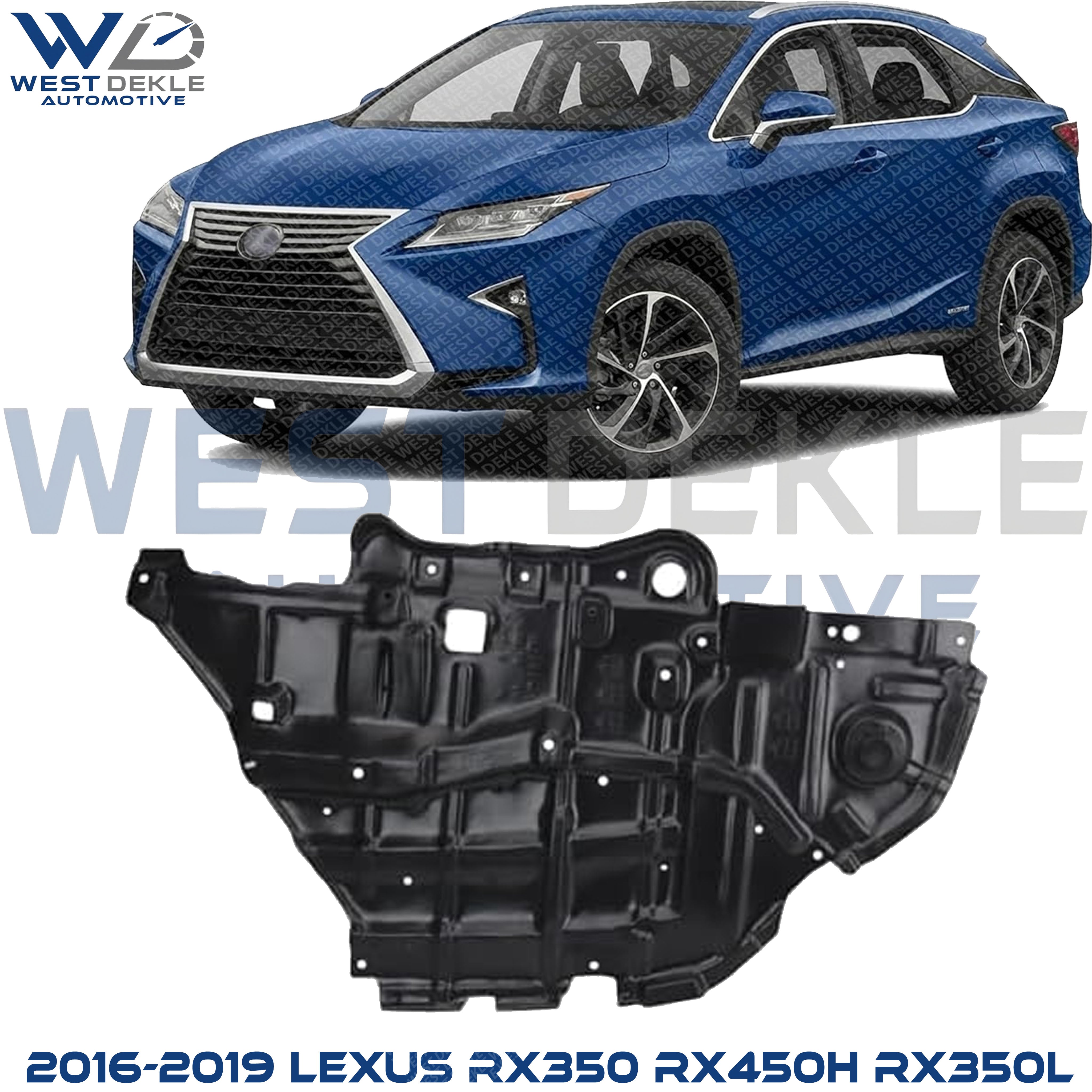 Front, Driver Side Engine Splash Shield, 6 Cyl., 3.5L Engine For 2016-2019 Lexus RX350 RX450h RX350L