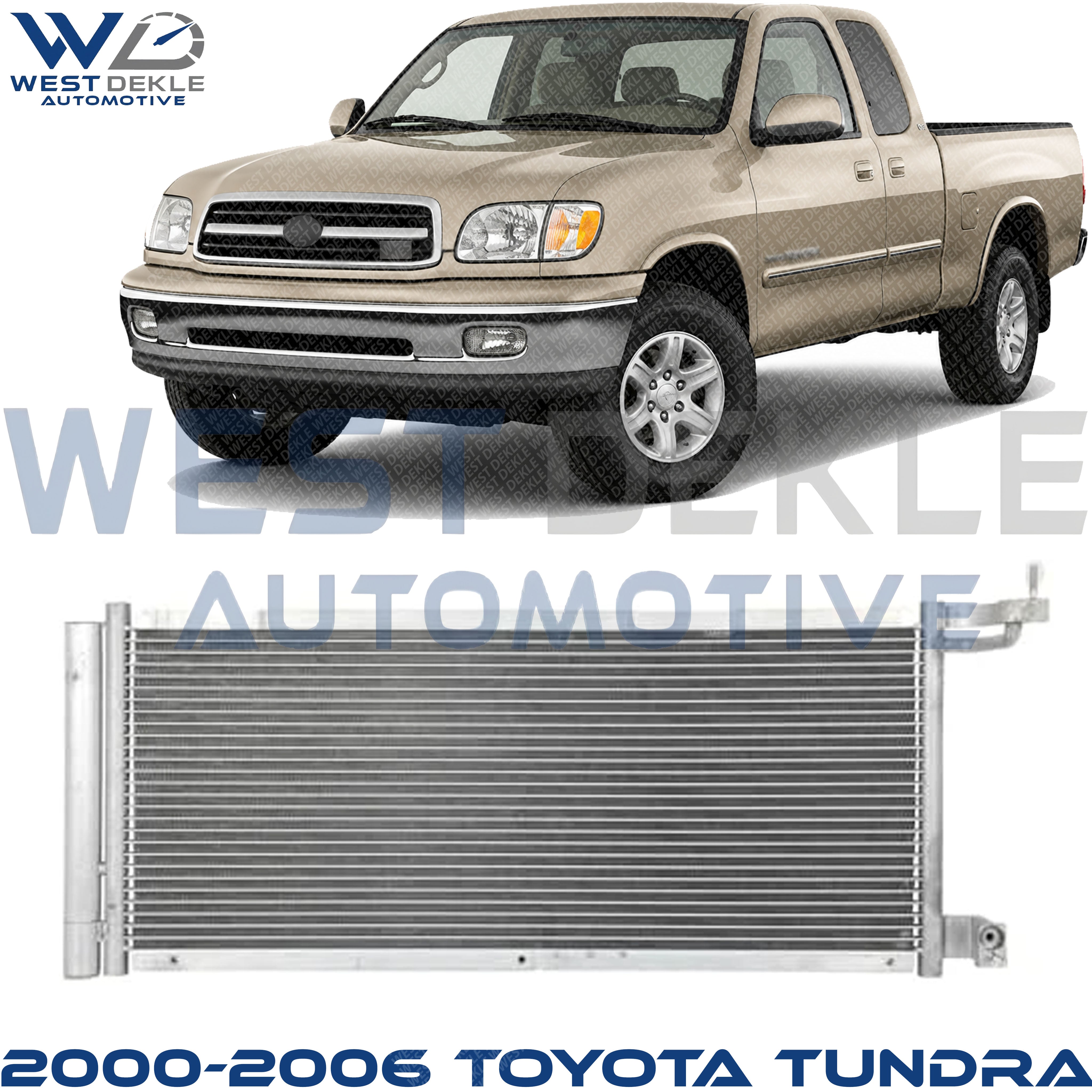 A/C Condenser, Standard/Extra Cab, Excludes Quad Cab Model For 2000-2006 Toyota Tundra