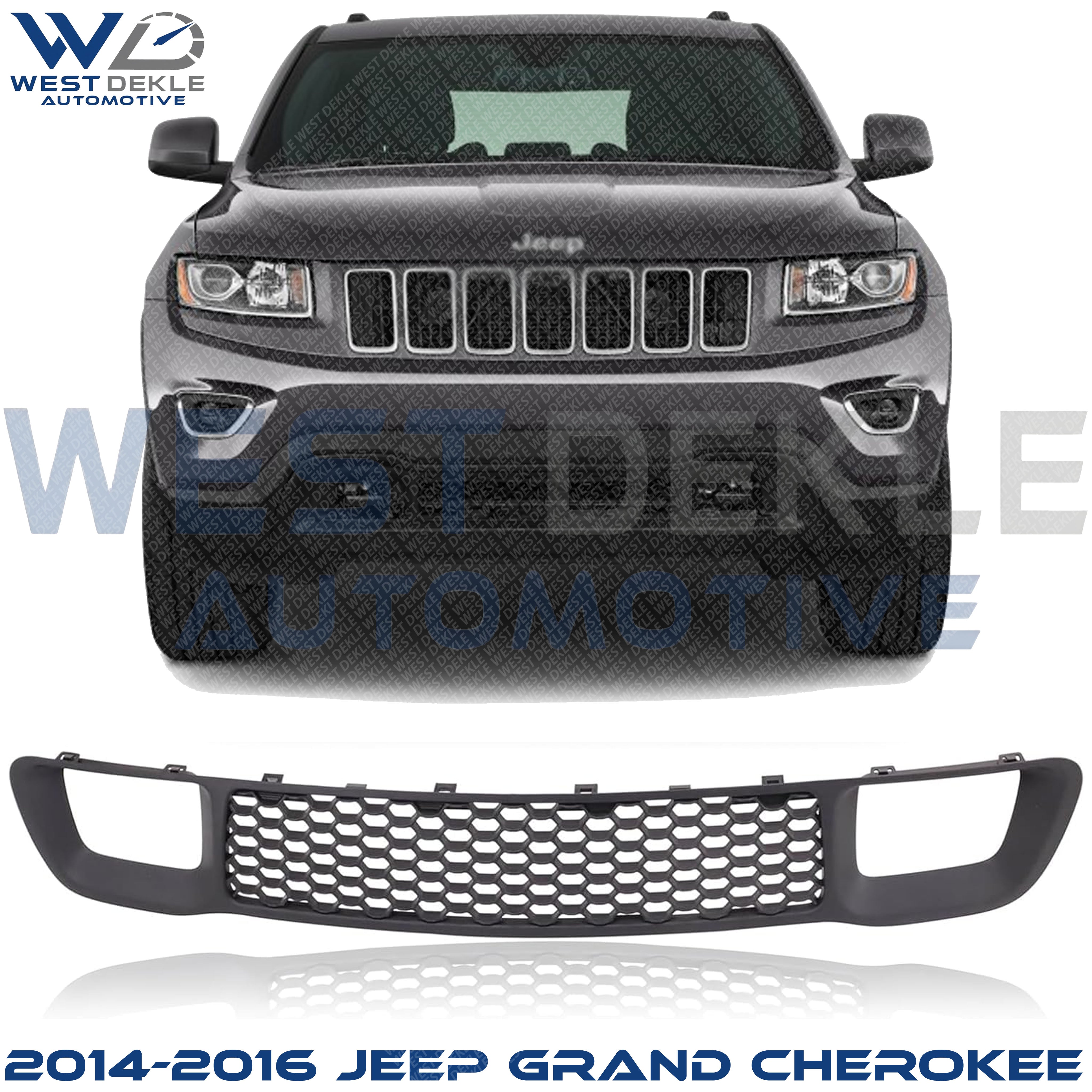 2014-2016 Jeep Grand Cherokee Lower Bumper Grille