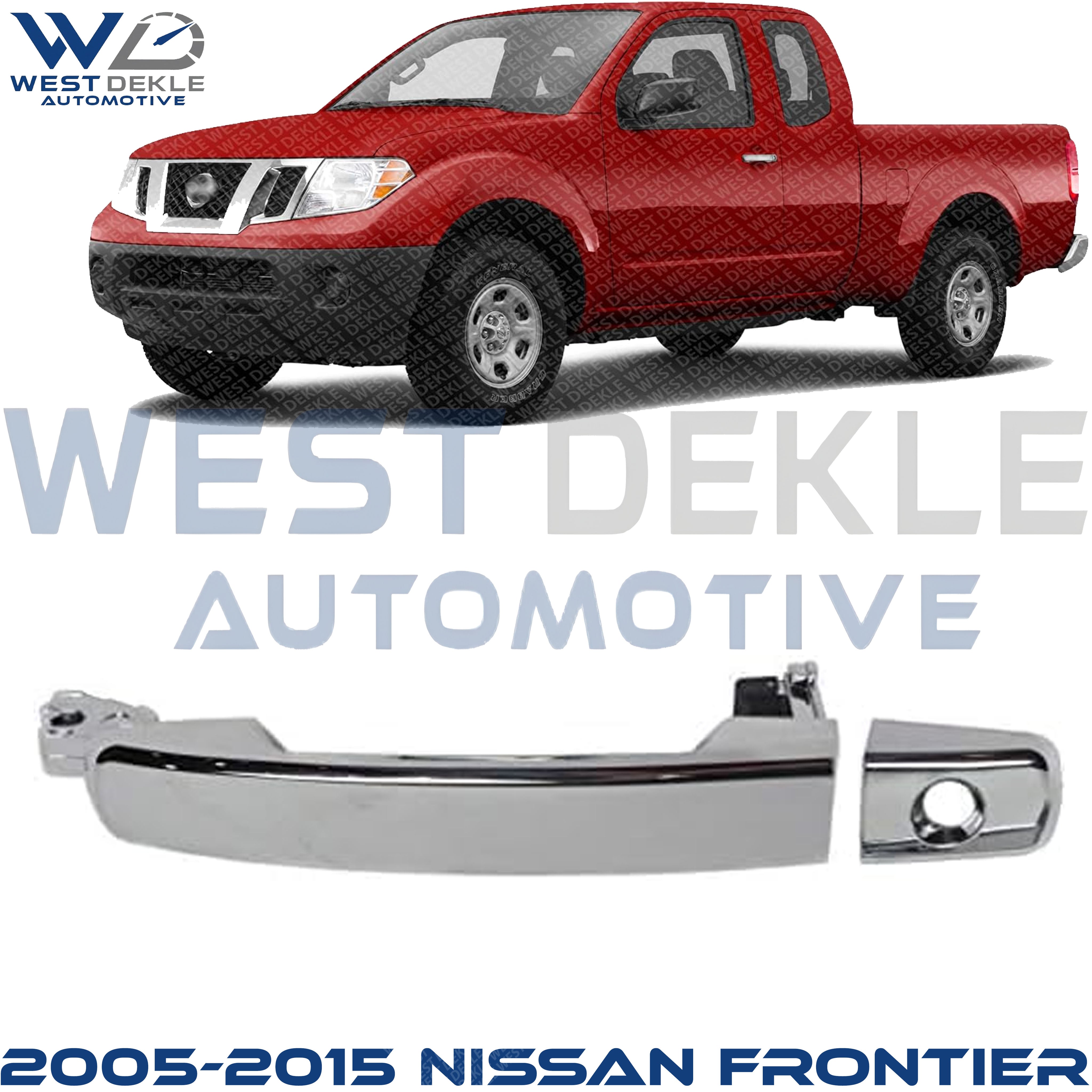 Front, Driver Side Chrome Exterior Door Handle, With Key Hole For 2004-2008 Nissan Maxima / 2005-2015 Frontier